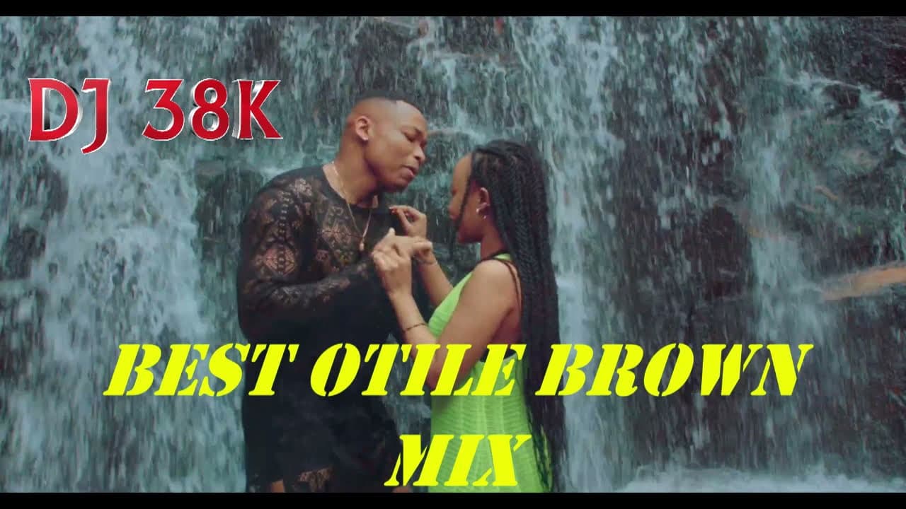 DJ 38K - BEST OF OTILE BROWN MIX