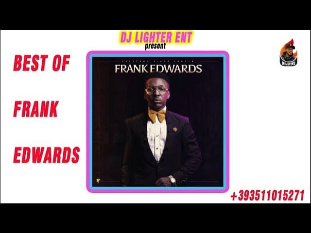 BEST OF FRANK EDWARDS WORSHIP AND PRAISE/DJ LIGHTER