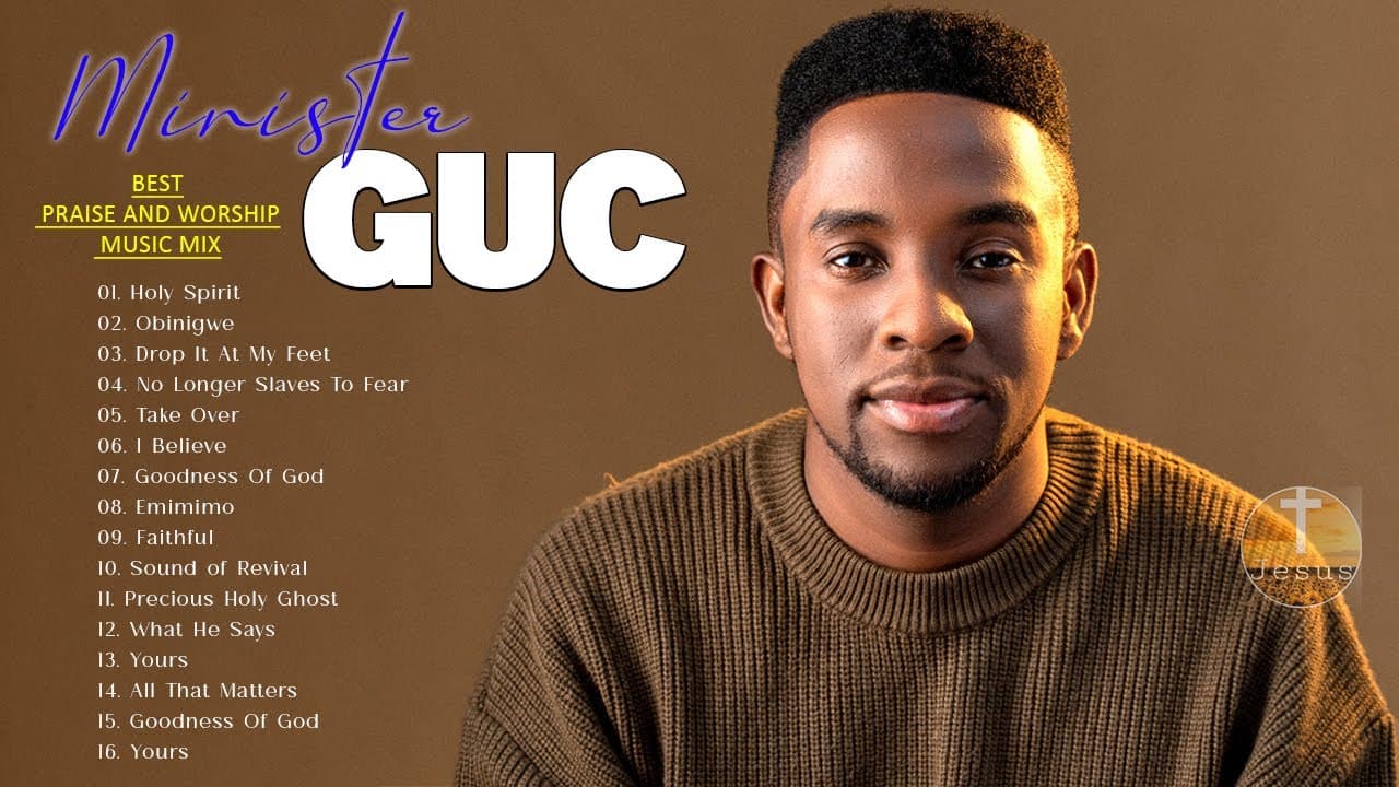 Listen to Worship Music Mix by Minister GUC  Minister GUC Music Mixtape