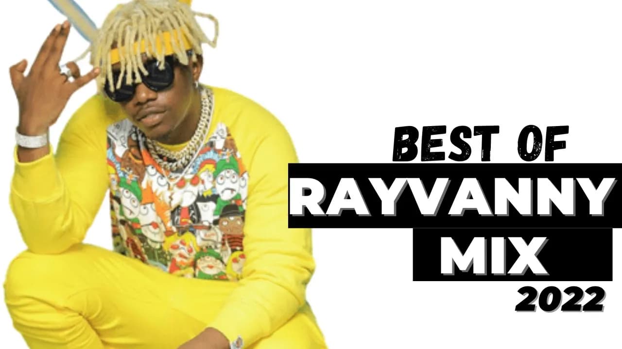BEST OF RAYVANNY 2022 MIX [I MISS YOU BONGO MIX]- DJ BMM ft NUMBER ONE |TEAMO |I LOVE YOU|FLOWERS EP