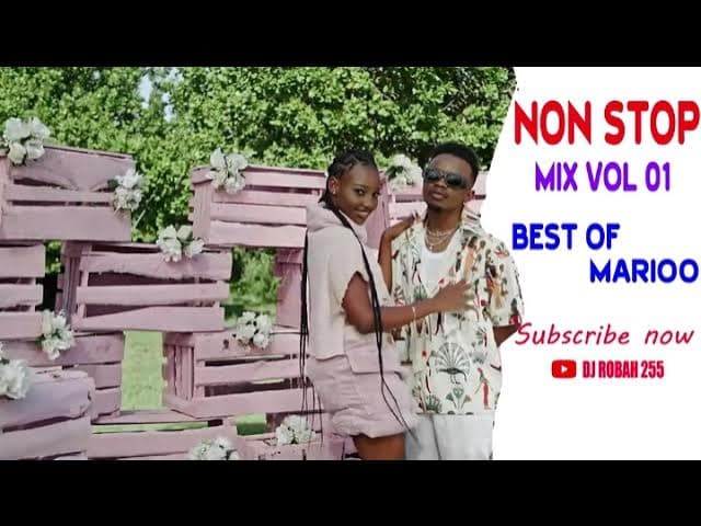 BEST OF MARIOO _ NON STOP MIX 2022 _ NAOGOPA_YA UCHUNGU_IFUNANYA_FOR YOU_TIKISA_INATOSHA_DJ ROBAH