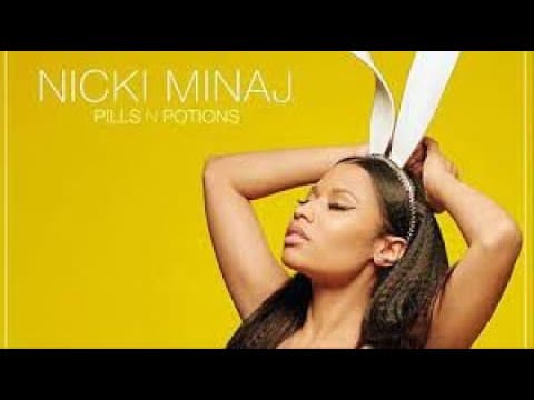 Nicki Minaj- Pills N Potions