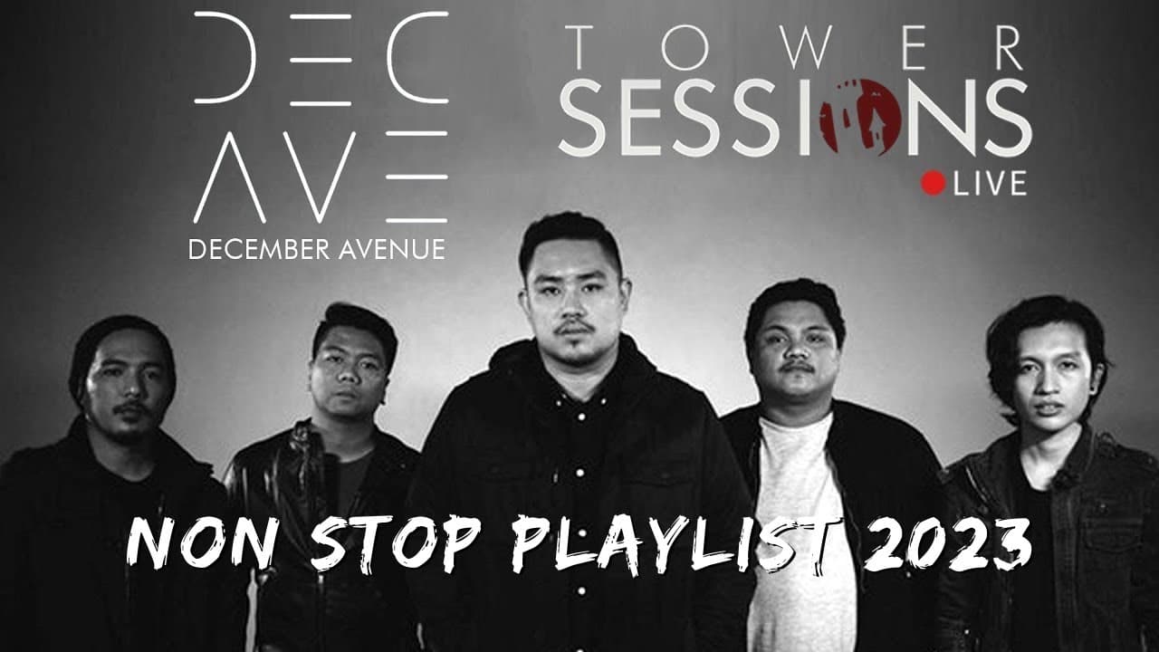 December Avenue Non Stop Playlist 2023