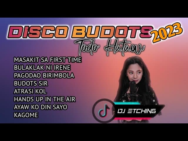 Disco Budots 2023 | Masakit Sa First Time | Todo Hataw [ Dj Etching ]