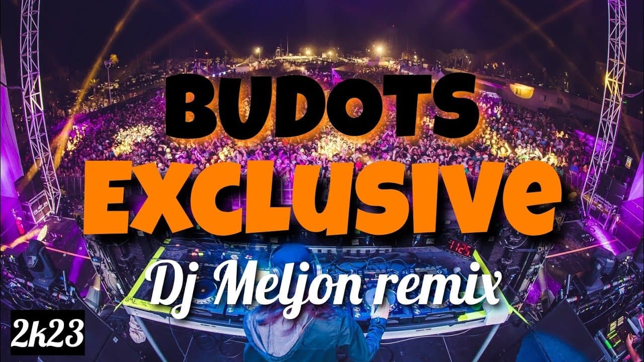 NONSTOP BUDOTS EXCLUSIVE FT. BREAKLATIN REMIX 2K23 [DJ_MELJON]