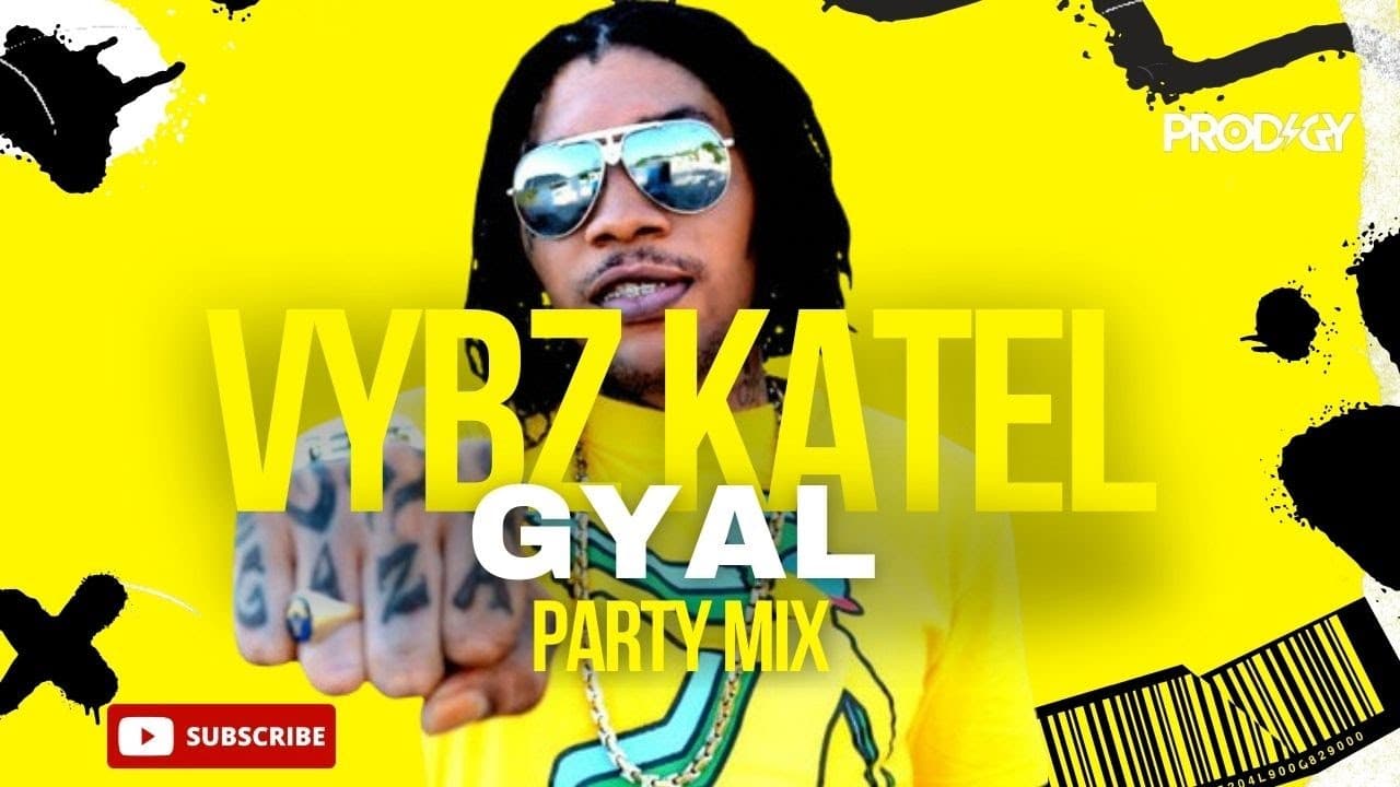 Vybz Kartel Mix | Vybz Kartel Best Gyal Songs | Vybz Kartel Ladies Songs | Dancehall Mix  DJ Prodigy