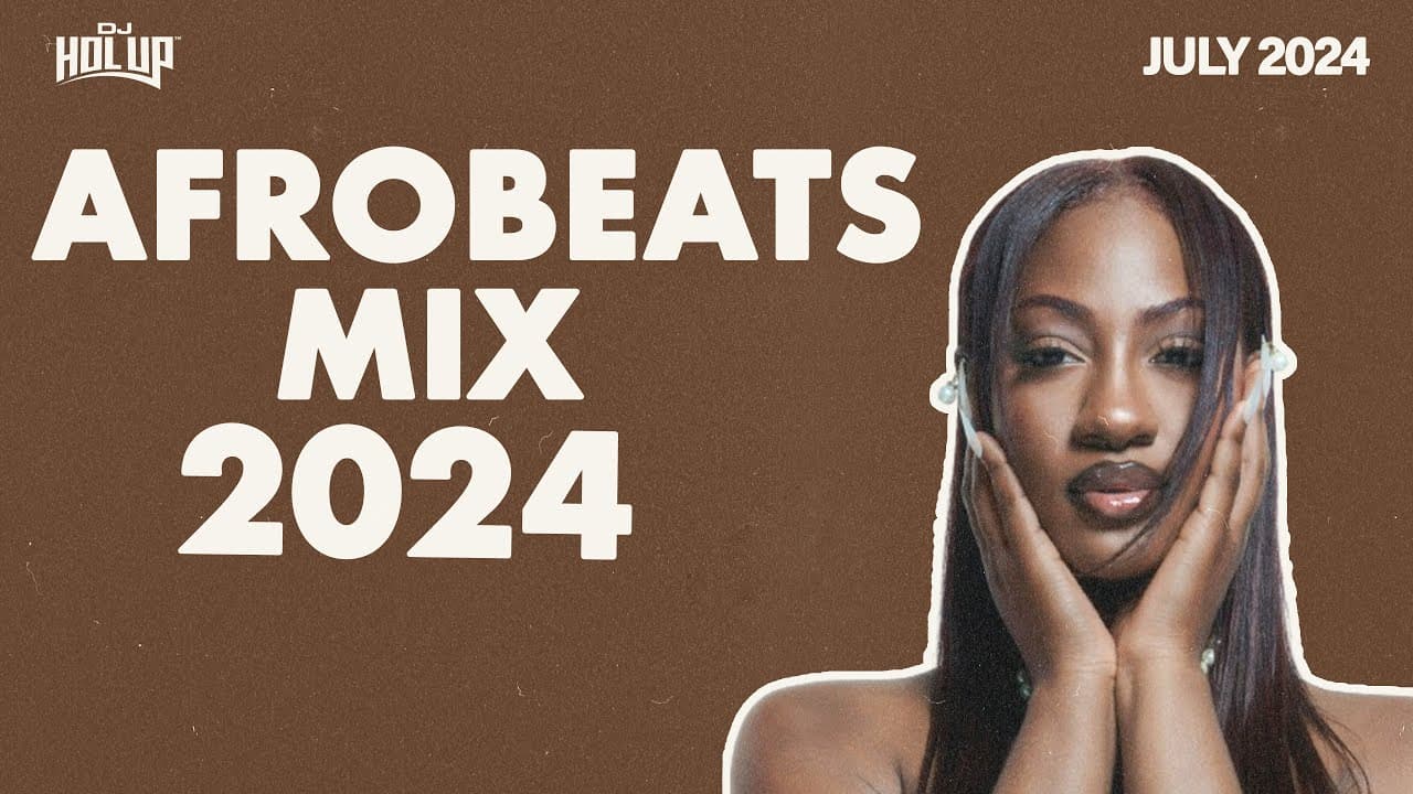 Afrobeats Mix July 2024 | Best of Afrobeats July 2024