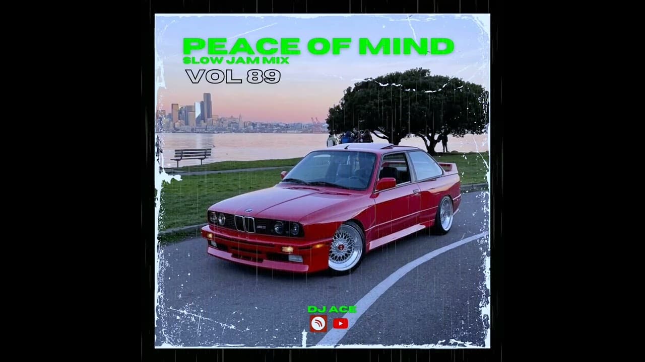 SLOW JAM MIX 2024 | 28 JULY | PEACE OF MIND VOL 89 | DJ Ace ♠️