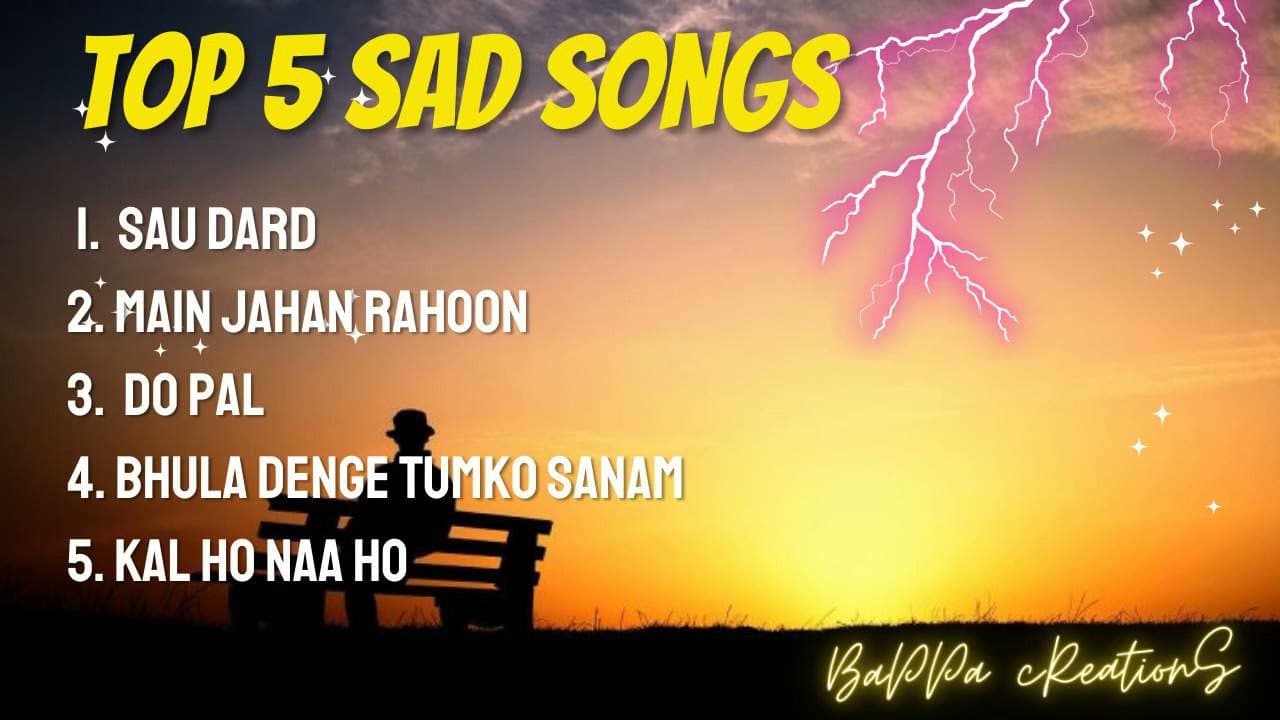 Sad Song, Heart Touching Song, Breakup Song, Best Mashup sad songs