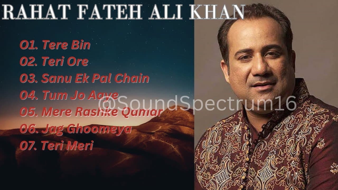 Rahat Fateh Ali Khan Songs |AUDIO JUKEBOX |Romantic Songs |Timeless Melodies for Love & Romance♥️