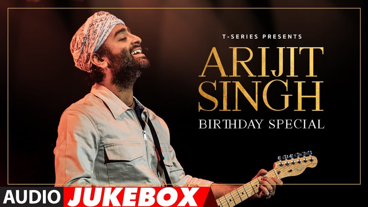 ARIJIT SINGH'S BIRTHDAY SPECIAL (AUDIO JUKEBOX) | ULTIMATE LOVE SONGS 2024 | T-SERIES