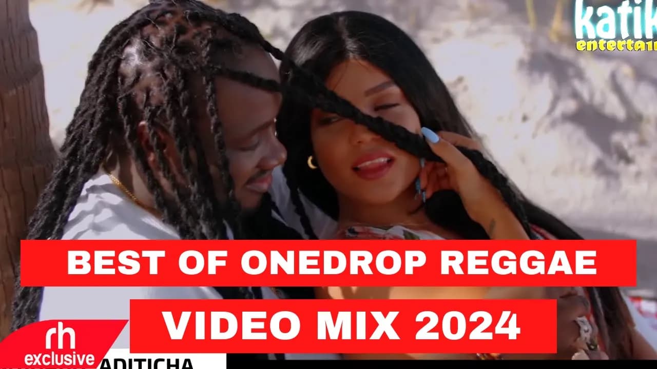 BEST OF REGGAE ONE DROP SONGS VIDEO MIX 2024 BY DJ GABU ADDITICHA ONE DROP 2024 MIX,