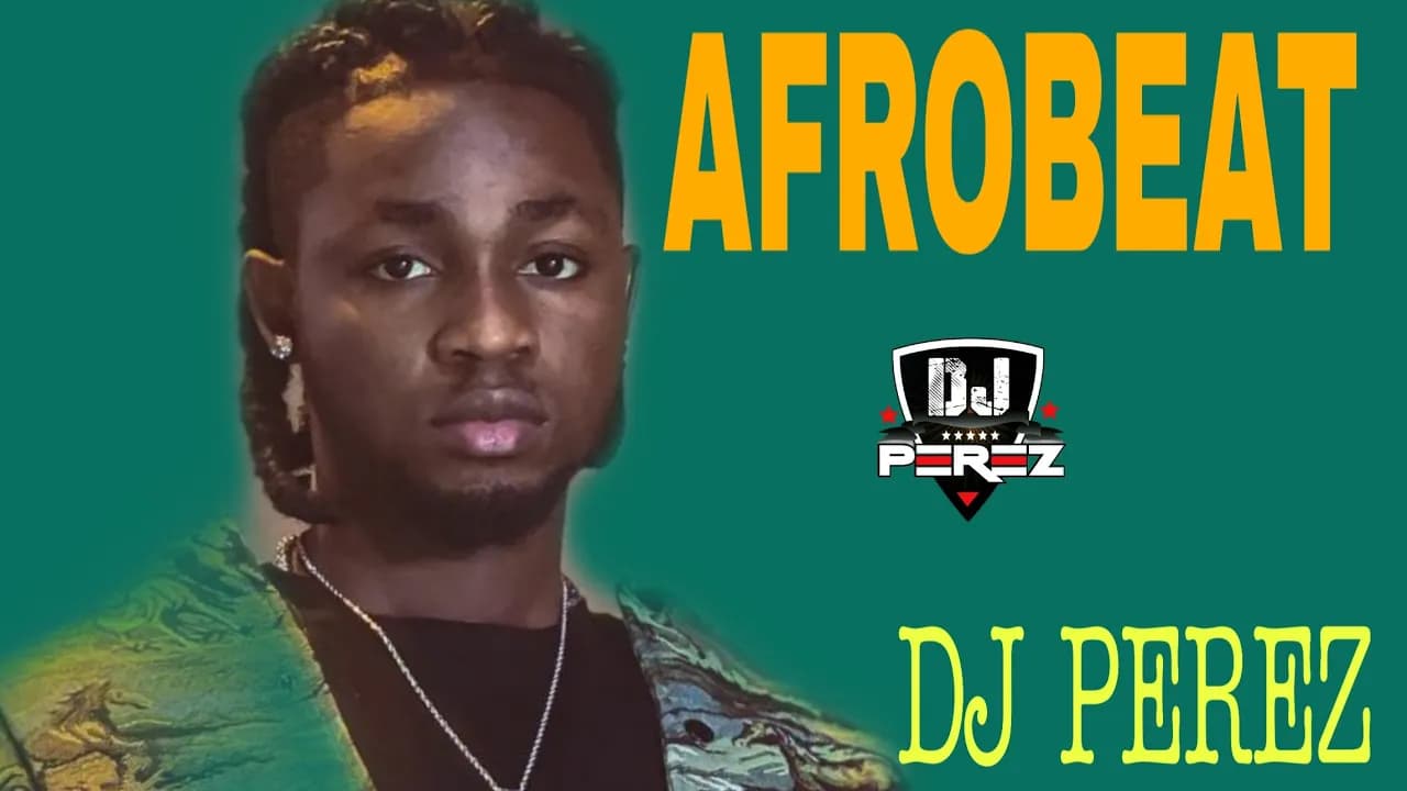 🔥BEST OF NAIJA AFROBEAT VIDEO MIX | AFROBEAT PARTY | AFROBEAT MIX 2021 | DJ PEREZ(Davido,Omah Lay(3)