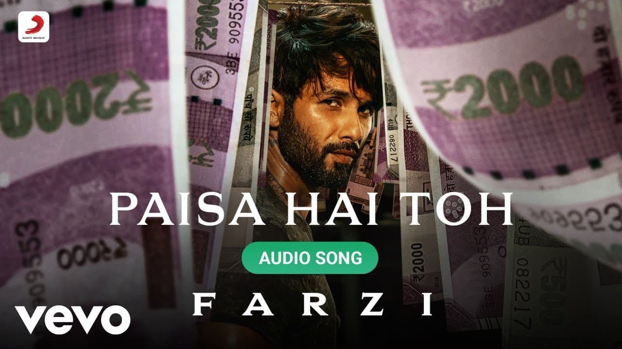 Paisa Hai Toh - Farzi |Sachin-Jigar, Vishal Dadlani, MellowD |Shahid Kapoor
