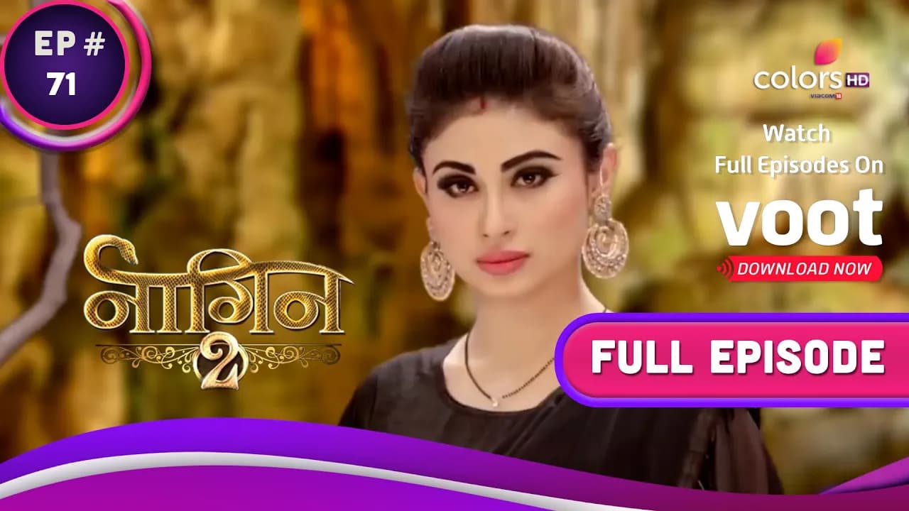 Naagin - Season 2 | नागिन | Ep. 71 | Shivangi Is Out For Revenge! | बदला लेने को तैयार शिवांगी