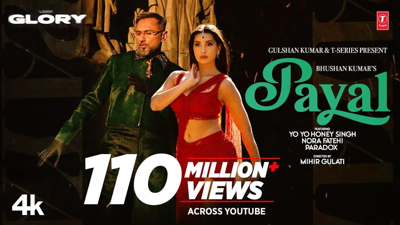 PAYAL SONG (Official Video): YO YO HONEY SINGH | NORA FATEHI | PARADOX | GLORY | BHUSHAN KUMAR