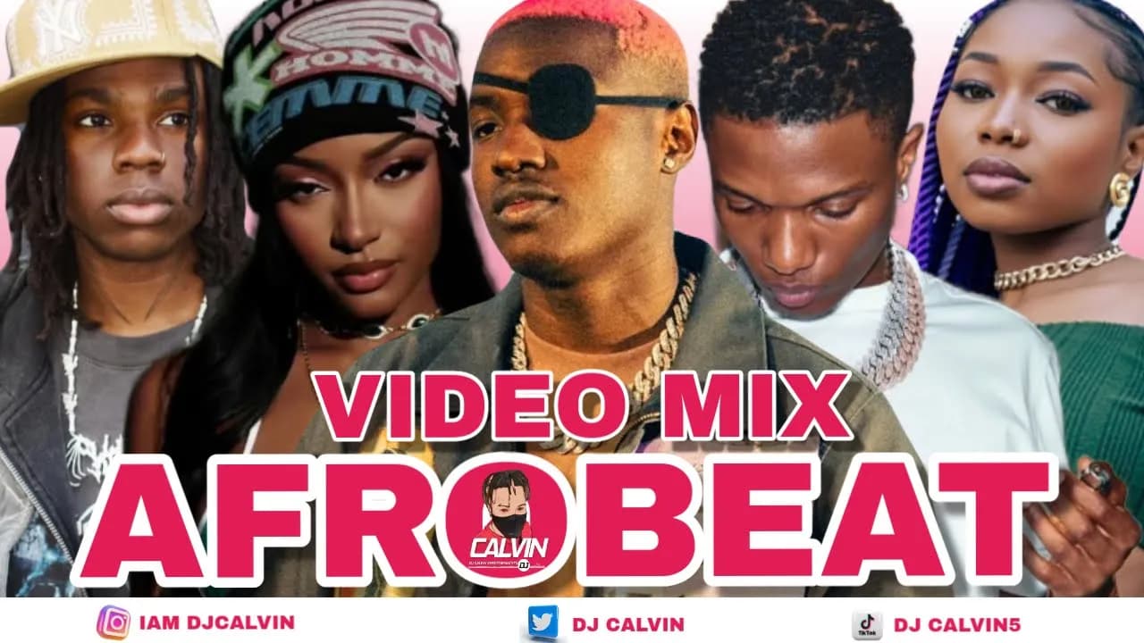 BEST OF THE BEST AFROBEAT VIDEO MIX 2025| AFROBEAT 2025| DJ CALVIN [ RUGER, REMA, WIZKID, DARKOO