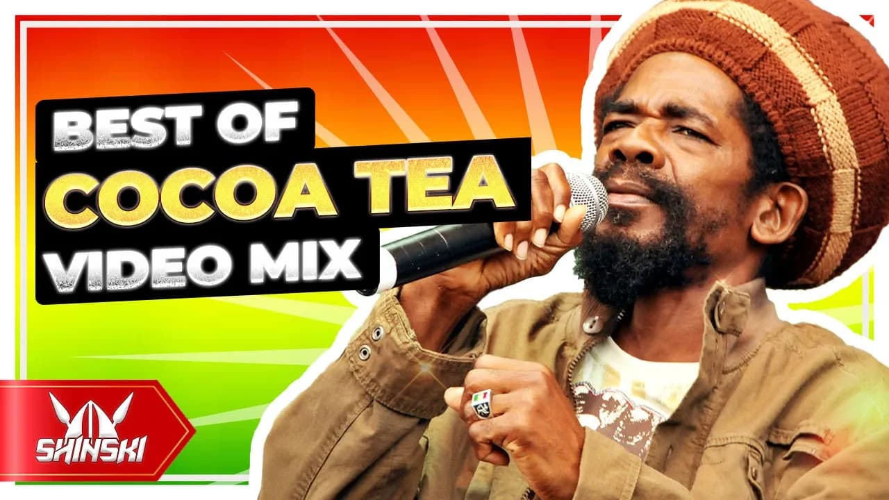 Best Of Cocoa Tea Mix [18 and Over, Hurry Up, Rickers Island, Sonia Come back, Israel is King, Tune]