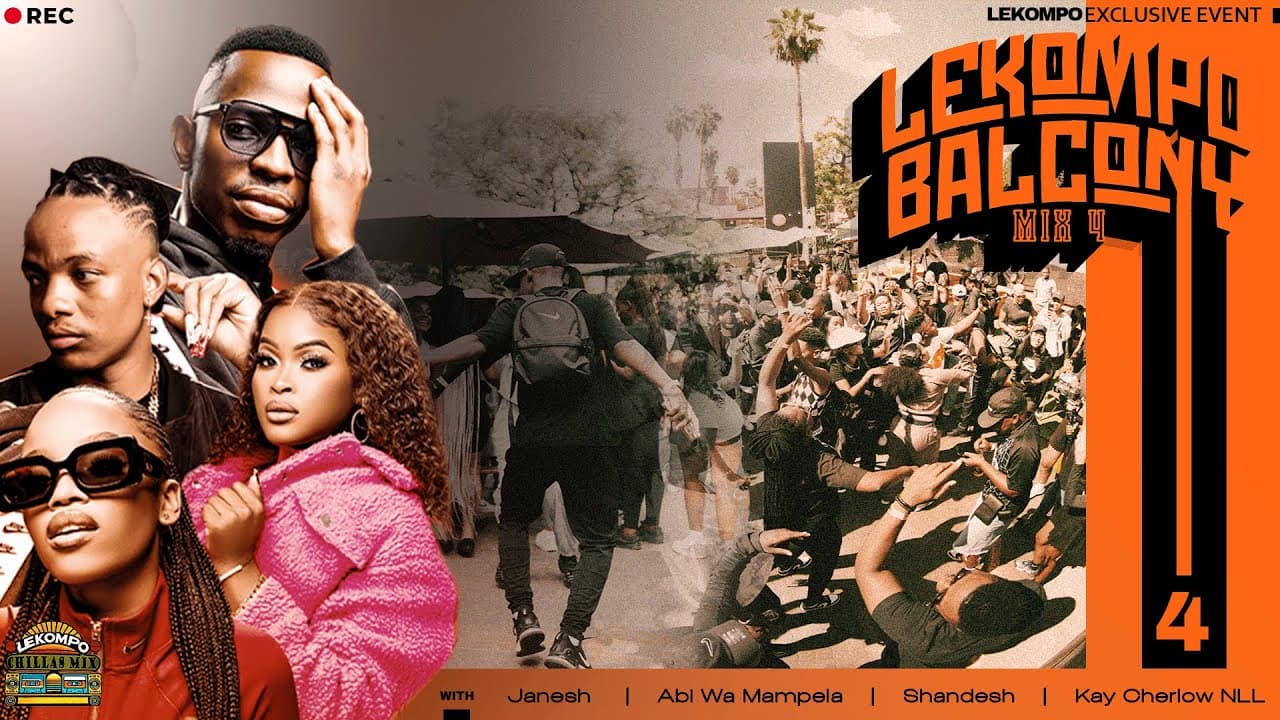 Lekompo Balcony Mix 4 with Shandesh, Kaycherlow NLL, Abi wa Mampela & Janesh