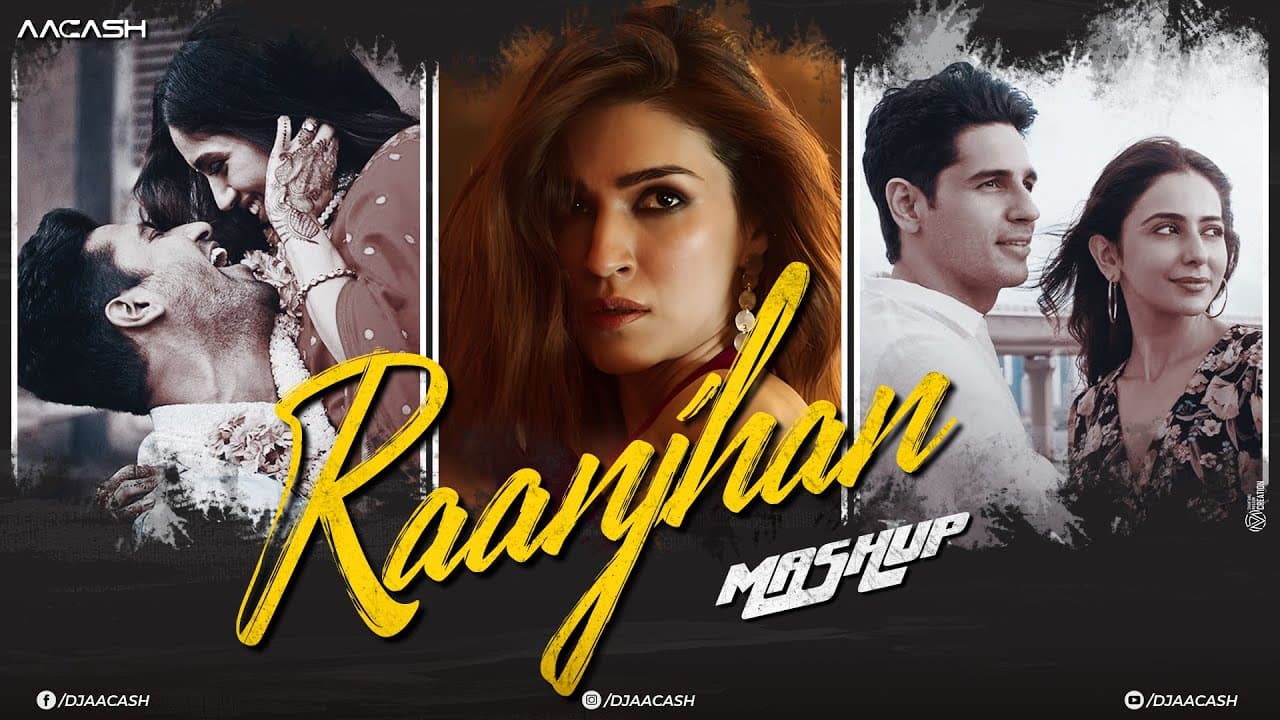 Raanjhan Mashup 2025 | Emotional Songs | Jukebox | DJ Aacash