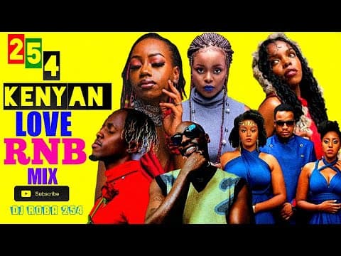 BEST KENYAN LOVE RNB MIX BY DJ ROBA BIEN, NJERAE, MUTORIAH, PHY,#nairobi #bongomix  #ontrending #FYP