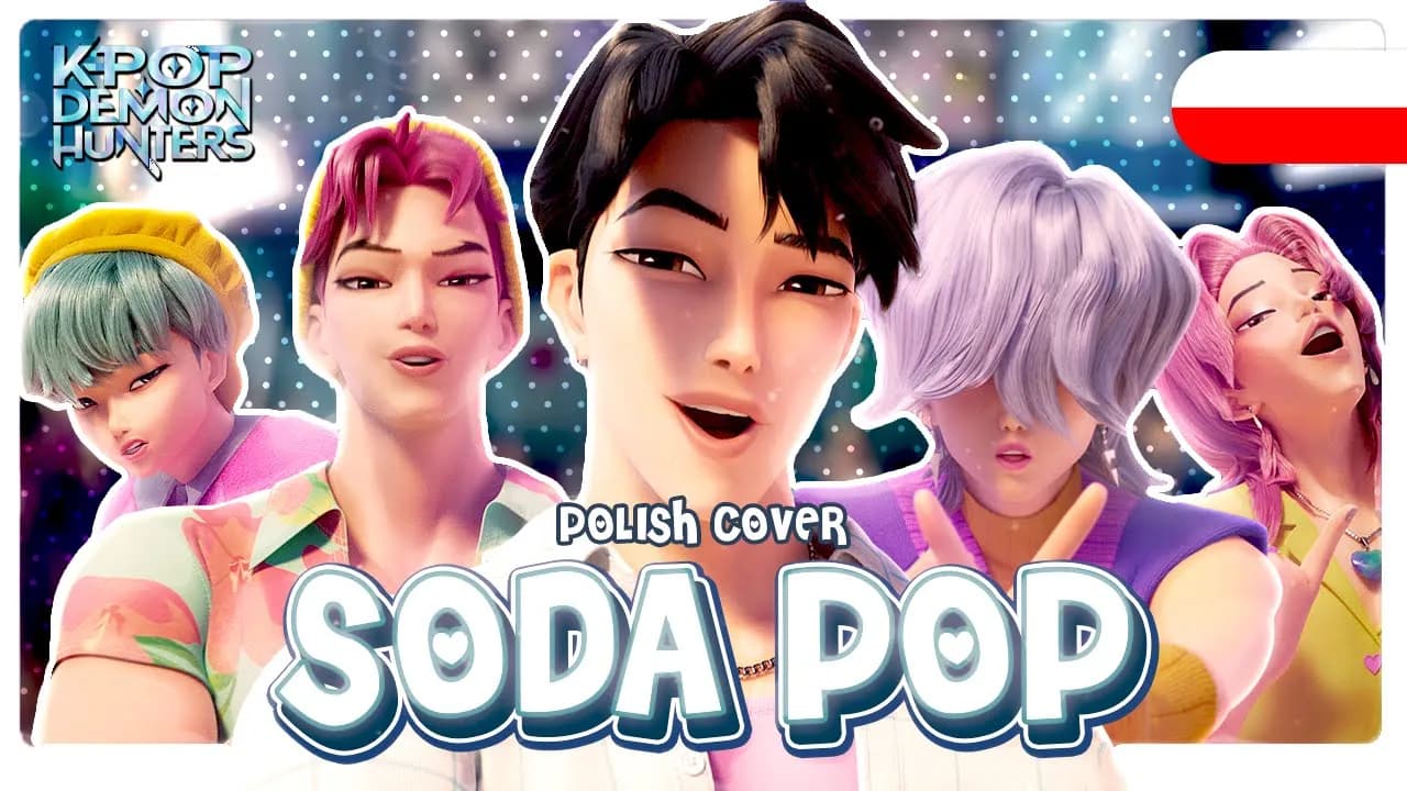 Soda Pop PO POLSKU | KPop Demon Hunters