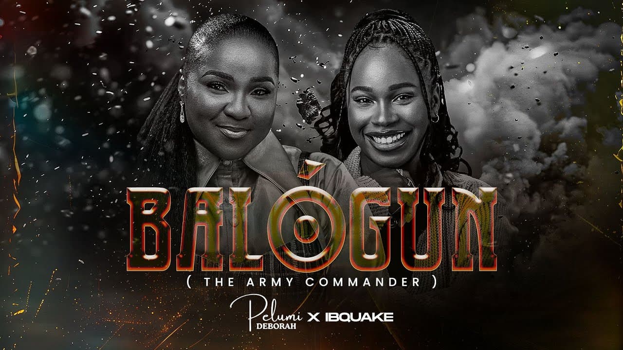BALOGUN - PELUMI DEBORAH ft IBQUAKE