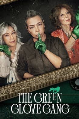 The Green Glove Gang S1