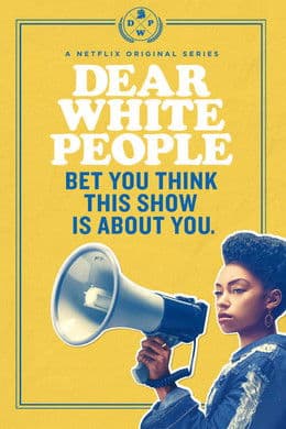 Dear White People S1