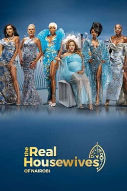 The Real Housewives of Nairobi S1