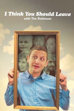 I Think You Should Leave with Tim Robinson S1