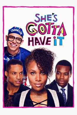 She's Gotta Have It S1