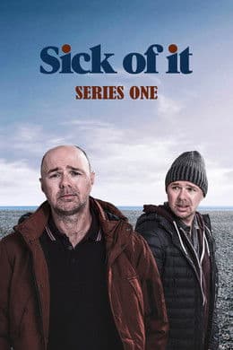 Sick of It S1