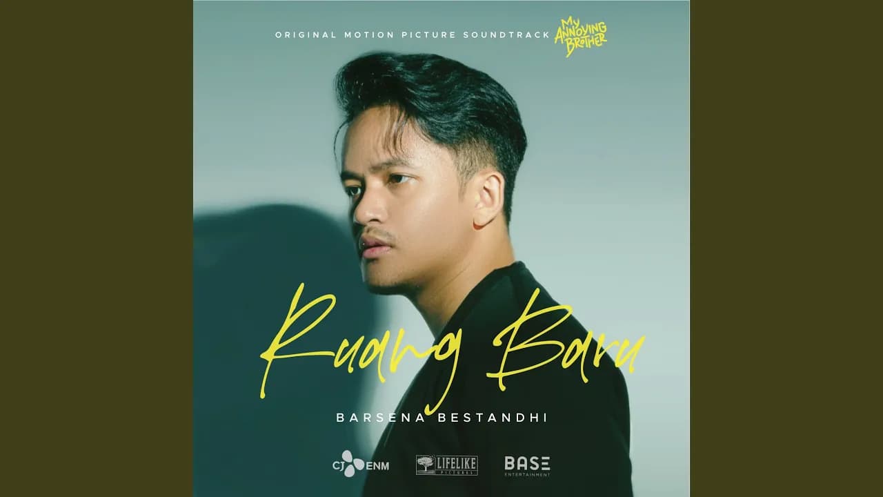 Ruang Baru (From "My Annoying Brother")