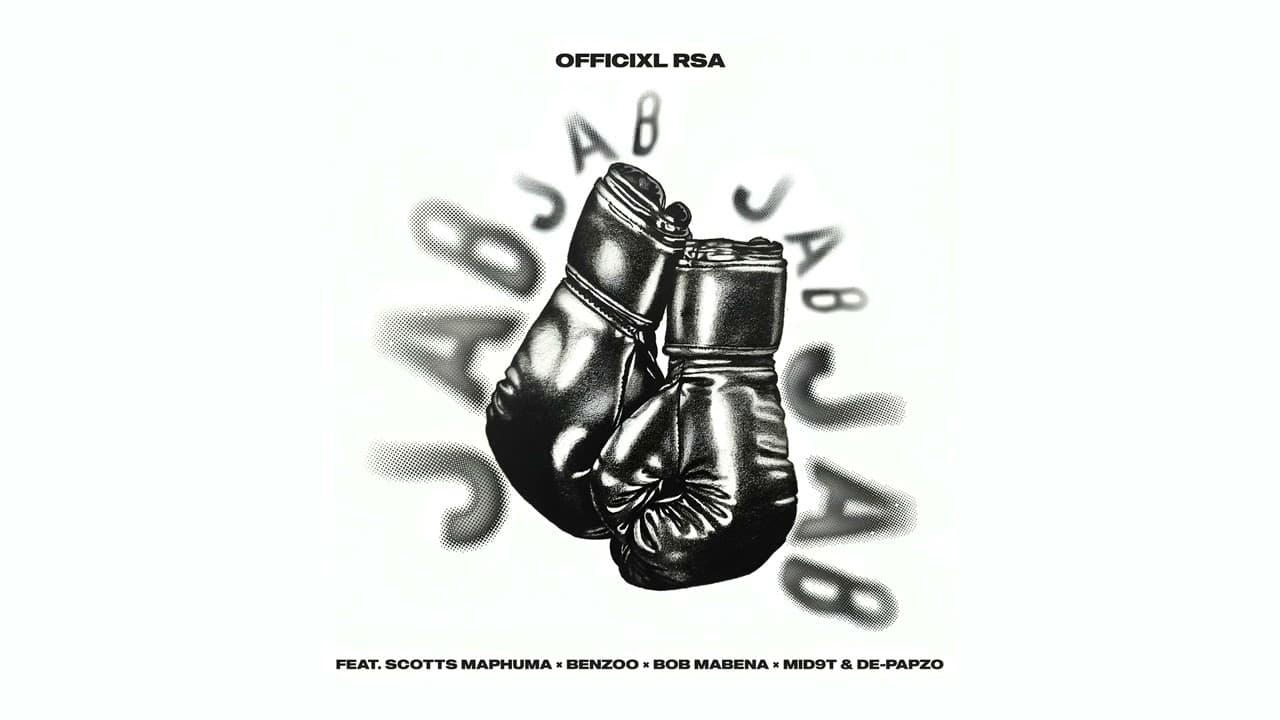 Officixl RSA - Jab Jab [Feat. Scotts Maphuma, Benzoo, Bob Mabena, Mid9t, de-papzo] (Official Audio)