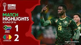 HIGHLIGHTS | South Africa 🆚 Cameroon | #TotalEnergiesAFCON2025 - Round of 16