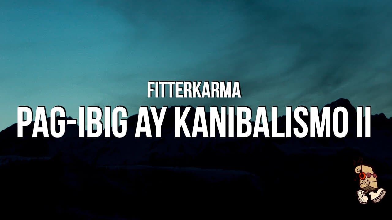 fitterkarma - Pag-Ibig ay Kanibalismo II (Lyrics)