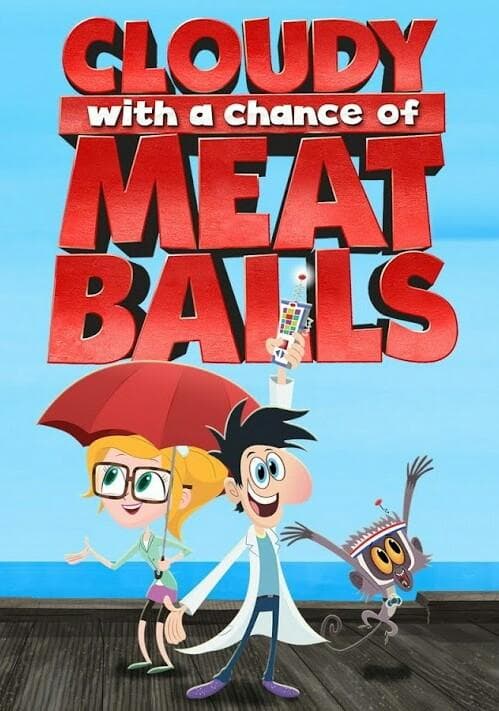 Cloudy with a Chance of Meatballs