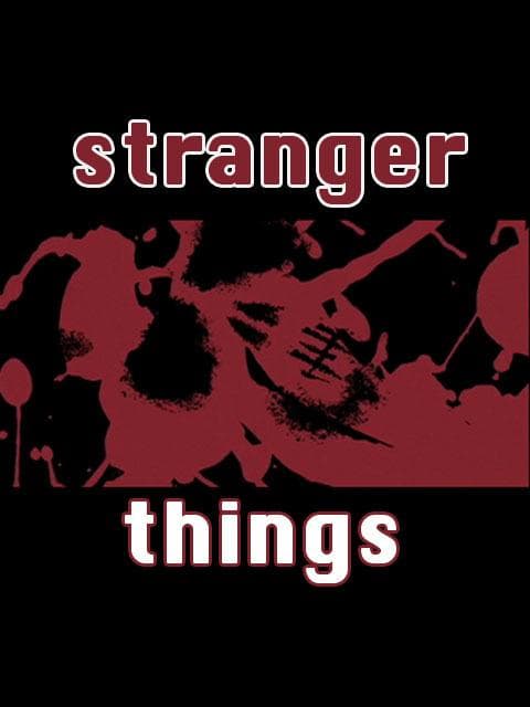 Stranger Things