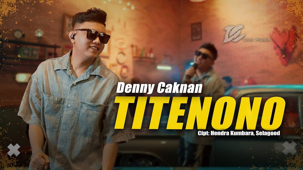 DENNY CAKNAN - TITENONO (OFFICIAL LIVE MUSIC VIDEO) | DC MUSIK