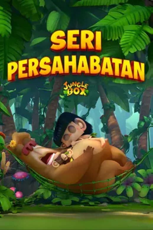 Jungle Box - Seri Persahabatan