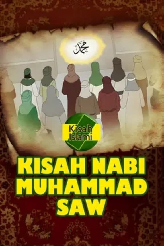 Kisah Islami - Kisah Nabi Muhammad SAW
