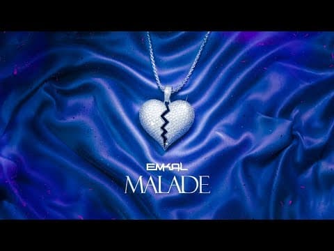 Emkal - Malade (Lyrics Video)