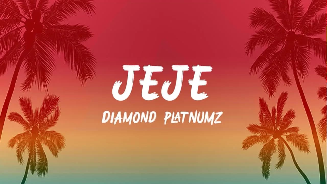Diamond Platnumz - Jeje (Lyric Video)