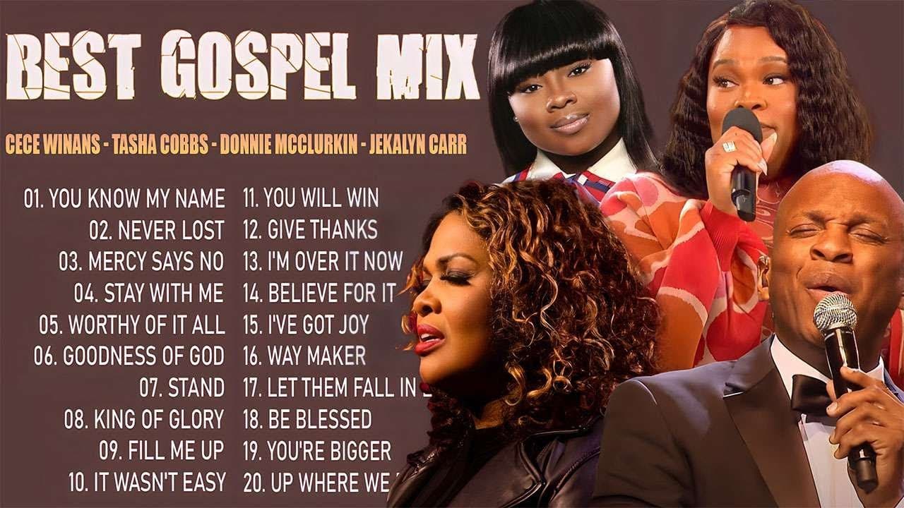 BEST GOSPEL MIX : Tasha Cobbs, Sinach, Donnie McClurkin, Cece Winans - 100 Best Gospel Songs Black