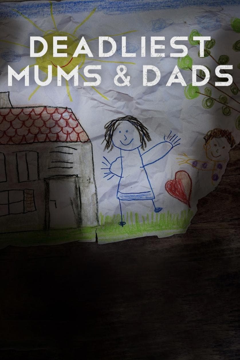 Deadliest Mums & Dads-S1E1