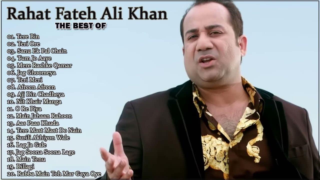 Best of Rahat Fateh Ali Khan Songs | Rahat Fateh Ali Khan Hits Songs | Rahat Fateh Ali Khan Jukebox