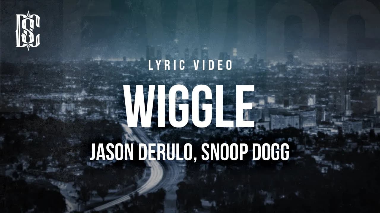 Jason Derulo feat. Snoop Dogg - Wiggle | Lyrics