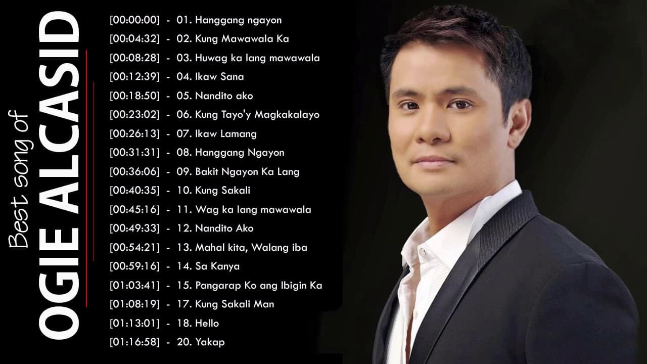 Ogie Alcasid Nonstop Love Songs Ogie Alcasid Best OPM Love Songs Collection