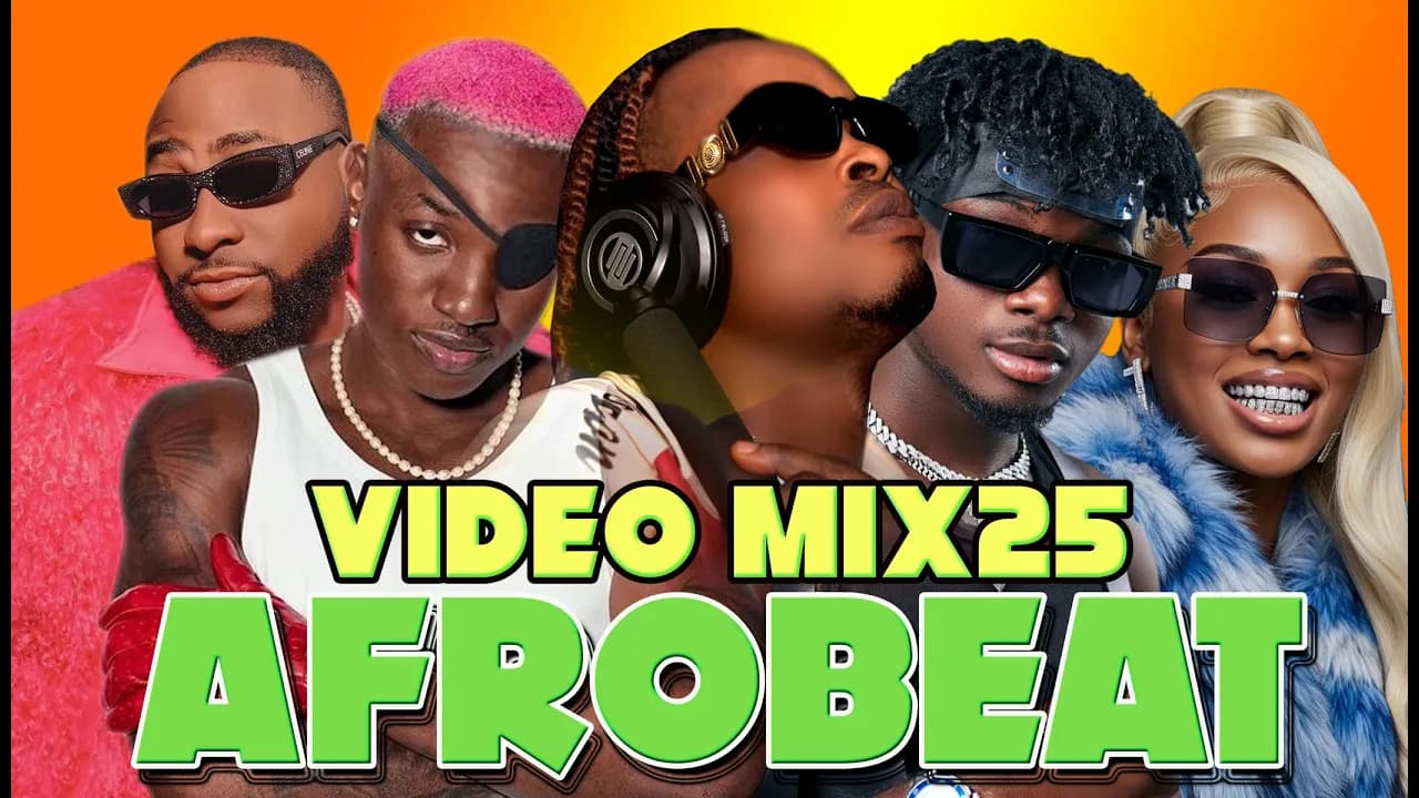 LATEST 2025 AFROBEAT PARTY MIX25 AFROBEAT VIDEO MIX BY DJ WYTEE FT AYRA STARR/WIZKID/DAVIDO/#WITHYOU